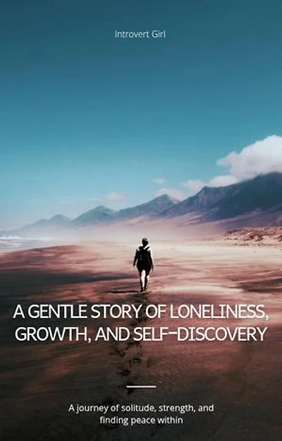 A Gentle Story of Loneliness, Growth, and Self-Discovery