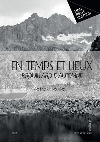 En temps et lieux: Brouillard d'automne