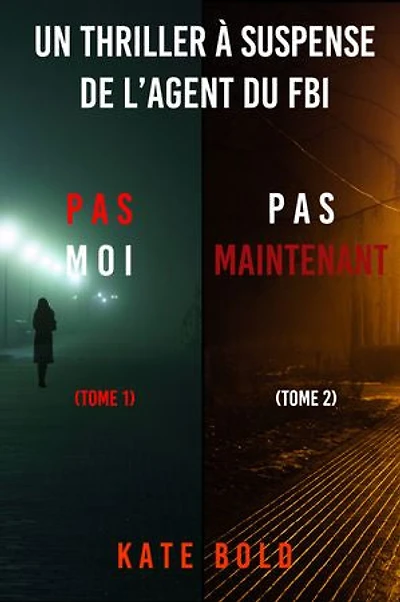 Pack mystère Camille Grace : Pas Moi (tome 1) et Pas Maintenant (tome 2)