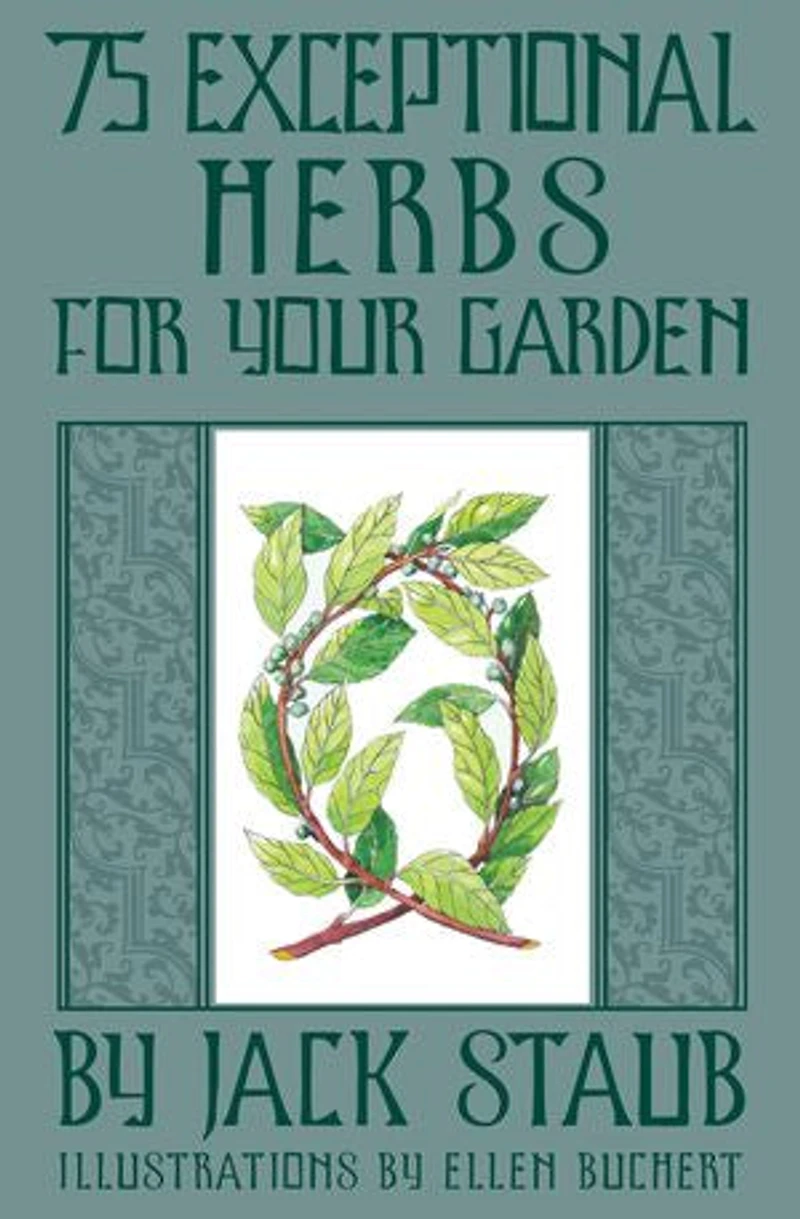 75 Exceptional Herbs for Your Garden