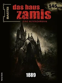 Das Haus Zamis 145: 1889