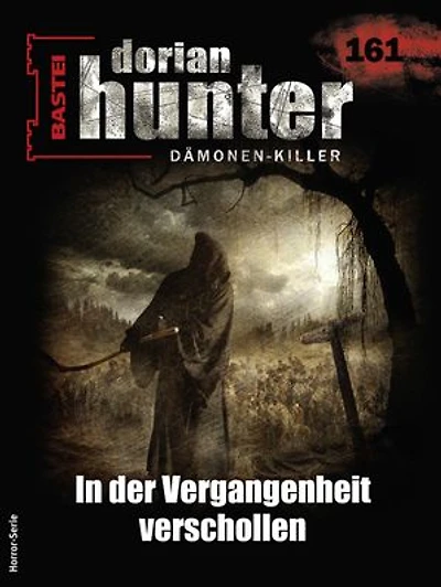 Dorian Hunter 161: In der Vergangenheit verschollen