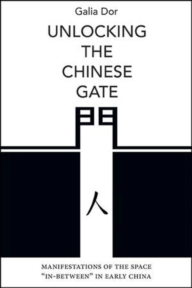 Unlocking the Chinese Gate: Manifestations of Space "In-Between" Early China