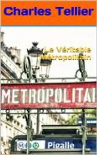 Le Véritable Métropolitain