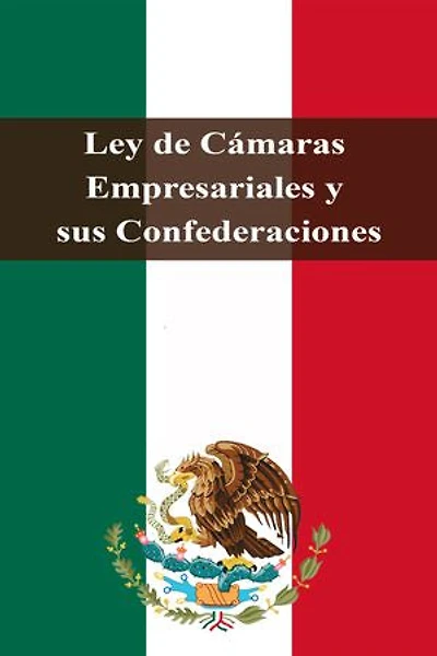 Ley de Cámaras Empresariales y sus Confederaciones