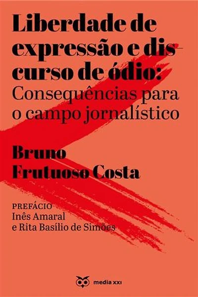 Liberdade de expressão e discurso de ódio: Consequências para o campo jornalístico