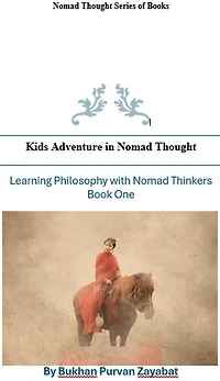 Kids Adventures in Nomad Thought Book One: Nomad Thought Series of Books, #1