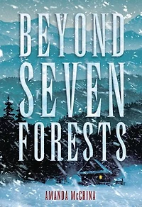 Beyond Seven Forests