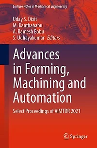 Advances Forming, Machining and Automation: Select Proceedings of AIMTDR 2021