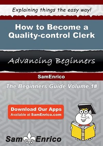 How to Become a Quality-control Clerk