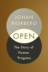 Open: How Collaboration And Curiosity Shaped Humankind