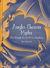 Anglo-Saxon Myths: the Struggle for Seven Kingdoms