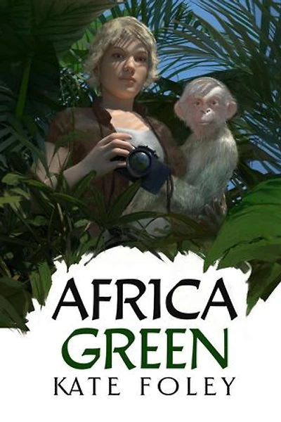 Africa Green: Green Family Saga, #2