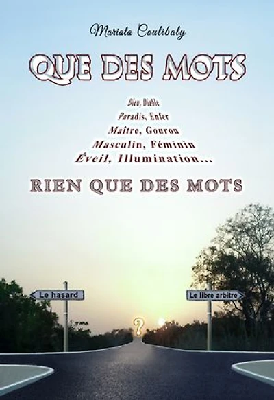 Que des mots: Rien que des mots