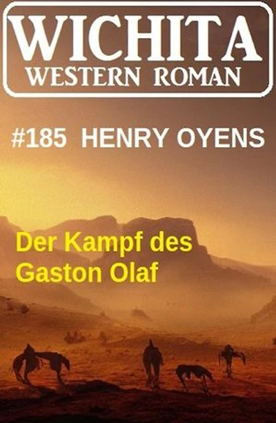 Der Kampf des Gaston Olaf: Wichita Western Roman 185