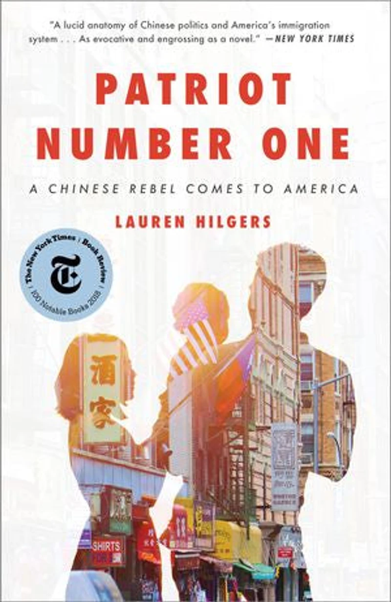 Patriot Number One: A Chinese Rebel Comes To America