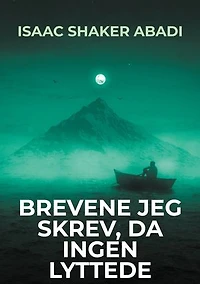 Brevene jeg skrev, da ingen lyttede: En poetisk brevsamling om et menneskets mørke, ensomhedens rejse og selvets kamp.
