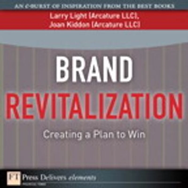 Brand Revitalization: Creating a Plan to Win