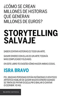 Storytelling salvaje (Edición mexicana)