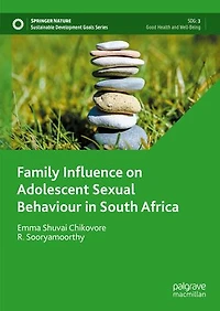 Family Influence on Adolescent Sexual Behaviour South Africa