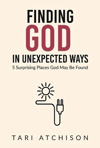 Finding God in Unexpected Ways: 5 Surprising Places God May Be Found