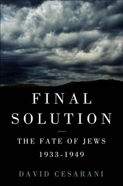 Final Solution: The Fate of Jews, 1933–1949