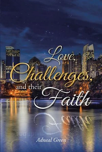 Love, Challenges, and their Faith