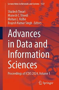 Advances Data and Information Sciences: Proceedings of ICDIS 2024, Volume 1