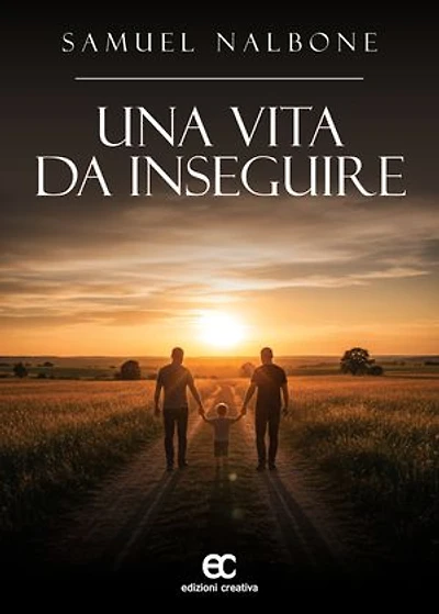 una vita da inseguire