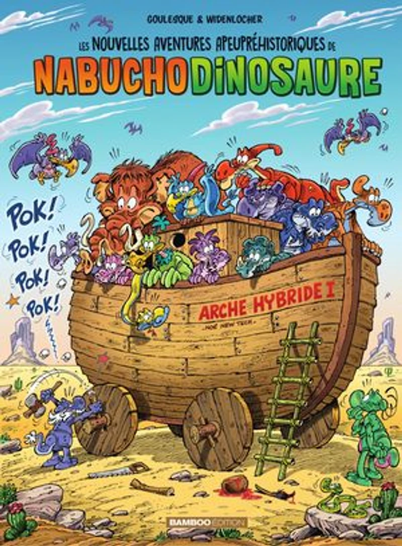 Les nouvelles aventures apeupréhistoriques de Nabuchodinosaure, Vol. 6