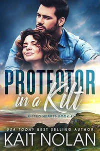 Protector in a Kilt: A Woman in Trouble, Secret Identity, Grumpy Soft for Sunshine Small Town Scottish Romance