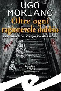 Oltre ogni ragionevole dubbio: Due omicidi a Cantalupo per Vassallo e Ardoino