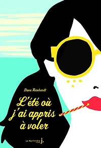 L' été où j'ai appris à voler