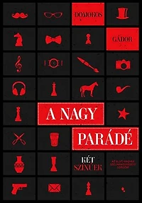 A nagy parádé: Kétszínűek - Az első magyar szélhámosregény sorozat