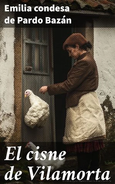 El cisne de Vilamorta