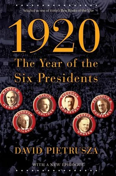 1920: the Year of Six Presidents