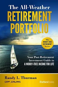 All-Weather Retirement Portfolio: Your Post-Retirement Investment Guide to a Worry-Free Income for Life