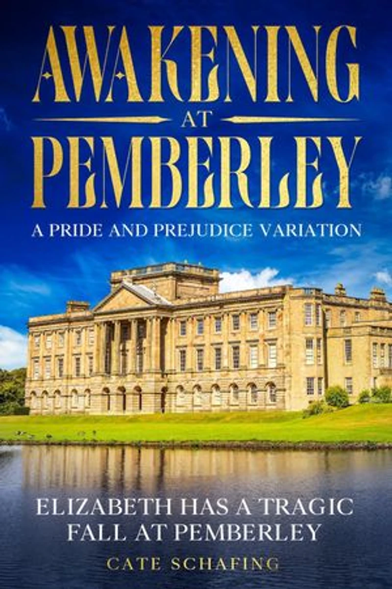 Awakening at Pemberley: A Pride and Prejudice Variation