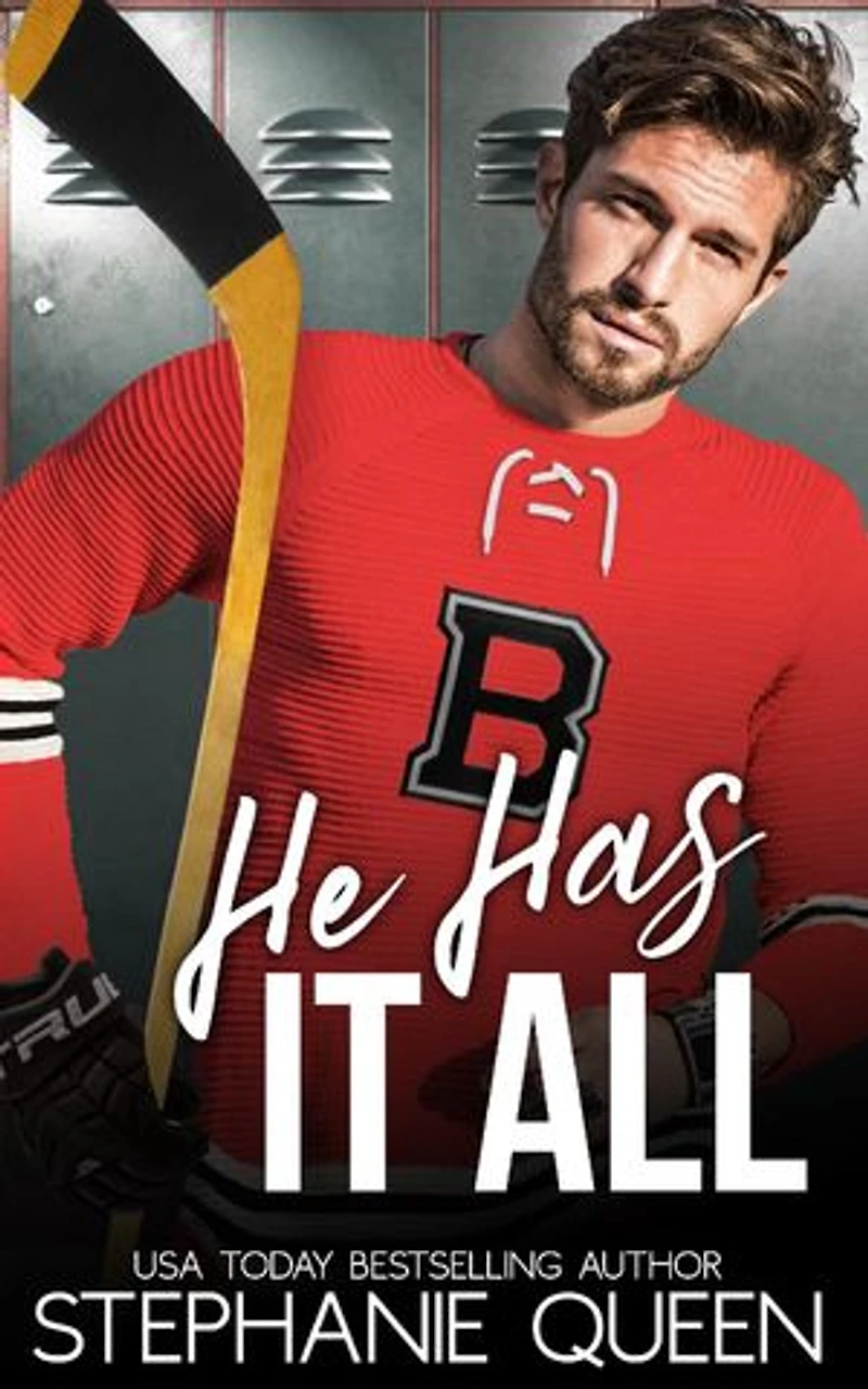 He Has It All: A Best Friend's Brother Romance