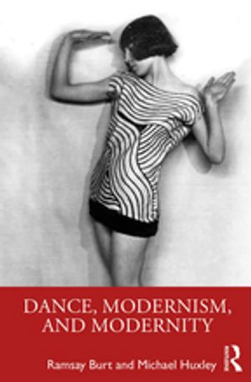Dance, Modernism, And Modernity
