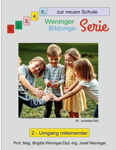 1, 2, 3, 4, 5 zur neuen Schule: 2 - Umgang miteinander