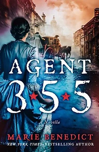 Agent 355: A Novella