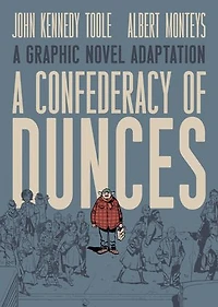 A Confederacy of Dunces: Graphic Novel Adaptation