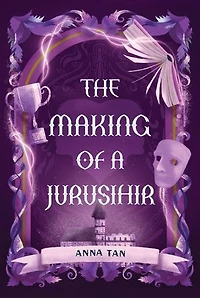 The Making of a Jurusihir