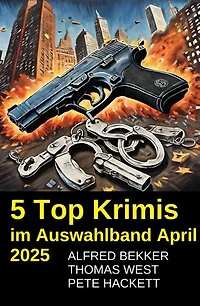 5 Top Krimis im Auswahlband April 2025