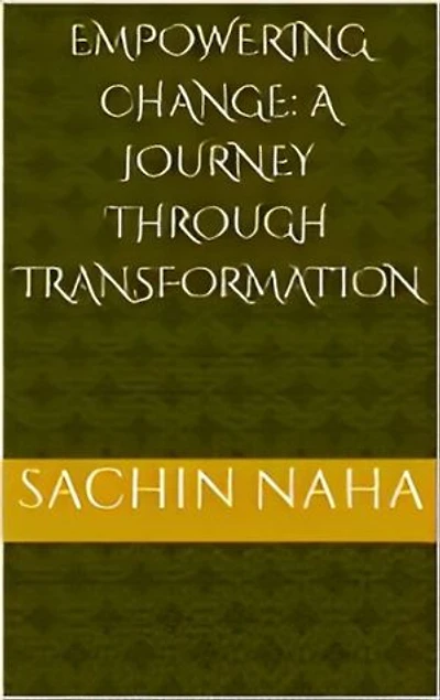 Empowering Change: A Journey Through Transformation