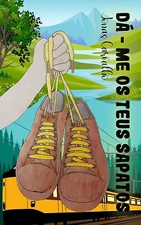 Dá-me os teus sapatos