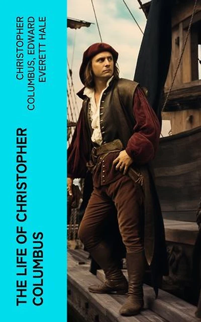 The Life of Christopher Columbus
