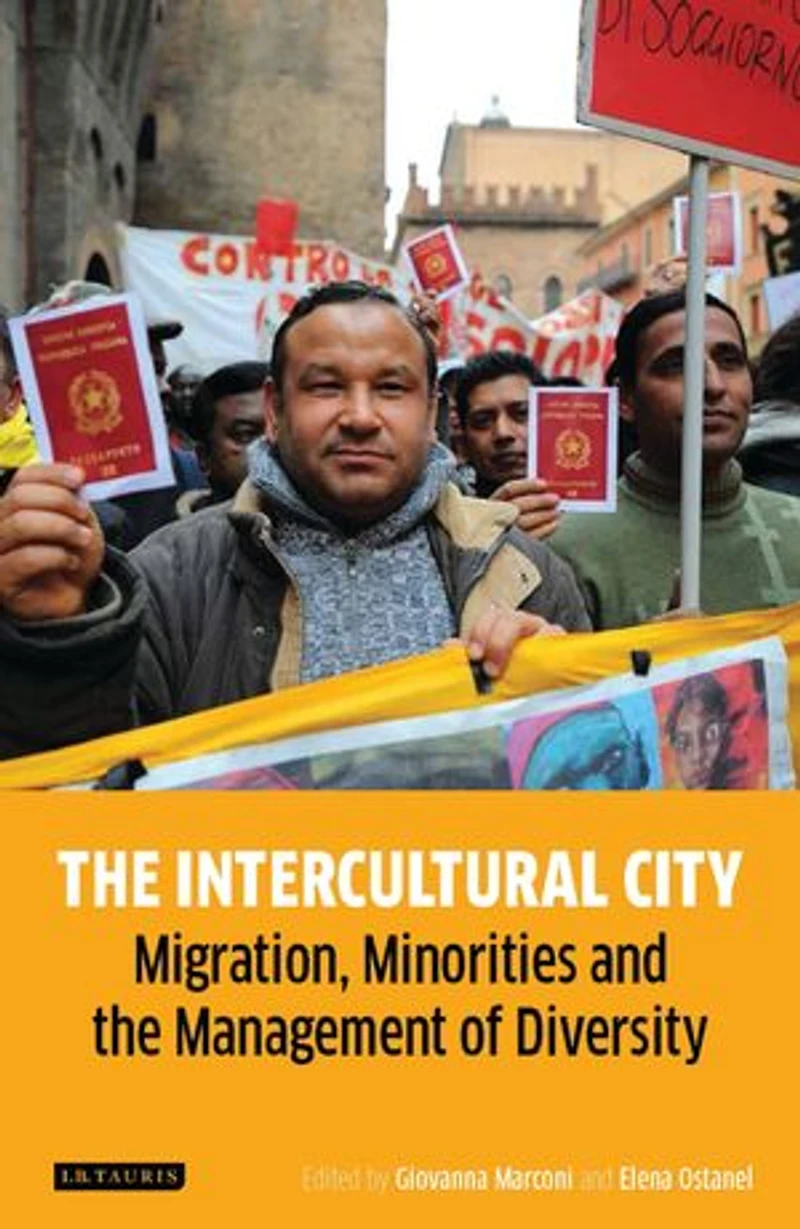 The Intercultural City: Migration, Minorities And Management Of Diversity