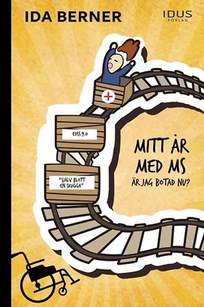 Mitt år med MS : är jag botad nu